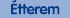 �tterem
